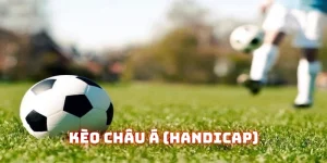 Kèo Châu Á (Handicap) Là Gì? Cách Hiểu & Bắt Kèo Chuẩn 2025