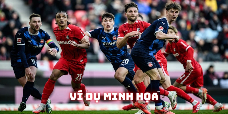 Tình huống minh họa kèo Châu Á (Handicap)