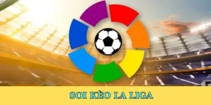 soi kèo la liga